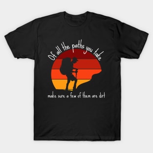 Of All The Paths Hiking Vintage Retro Sunset T-Shirt